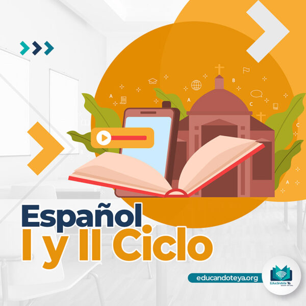 Español I y II Ciclo
